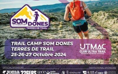 GRAN ACOGIDA DEL PRIMER “TRAIL CAMP SOM DONES”. A POCAS PLAZAS DEL «SOLD OUT» DURANTE LA PRIMERA SEMANA DE INSCRIPCIONES